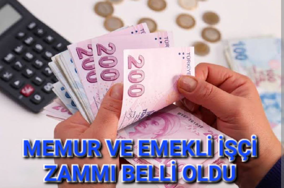 MEMUR VE İŞÇİ EMEKLİSİNİN ENFLASYON FARKI ZAMMI NETLEŞTİ 