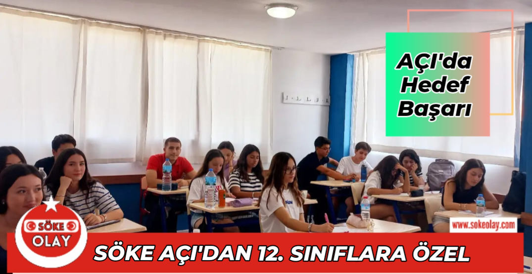 SÖKE AÇI'DAN 12. SINIFLARA ÖZEL..! 