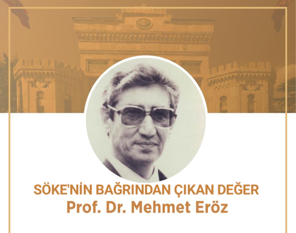 SÖKE'NİN BAĞRINDAN ÇIKAN DEĞER; MEHMET ERÖZ 