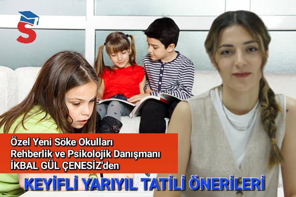 UZMANINDAN KEYİFLİ YARIYIL TATİLİ ÖNERİLERİ